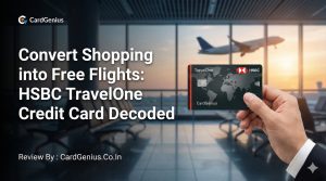 Convert Shopping into Free Flights HSBC TravelOne Credit Card Decoded