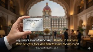 Taj Inner Circle Membership: What is it, tiers and their benefits, fees, and how to make the most of it